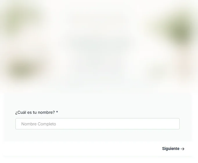 Inicio de la encuesta para pacientes, con el diseño del centro difuminado; abajo, la primera pregunta: ¿Cuál es tu nombre?